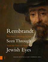 front cover of Rembrandt Seen Through Jewish Eyes