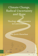 front cover of Climate Change, Radical Uncertainty and Hope