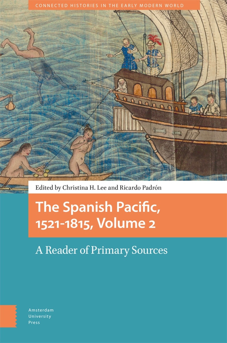 front cover of The Spanish Pacific, 1521-1815, Volume 2