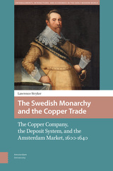 front cover of The Swedish Monarchy and the Copper Trade