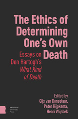 front cover of The Ethics of Determining One’s Own Death