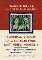 front cover of American Visions of the Netherlands East Indies/Indonesia
