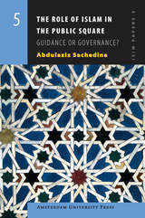front cover of The Role of Islam in the Public Square