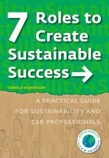 front cover of 7 Roles to Create Sustainable Success