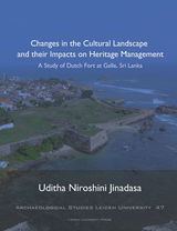 front cover of Changes in the Cultural Landscape and their Impacts on Heritage Management