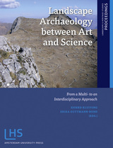 front cover of Landscape Archaeology between Art and Science