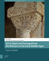 front cover of Art in Spain and Portugal from the Romans to the Early Middle Ages