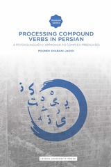 front cover of Processing Compound Verbs in Persian