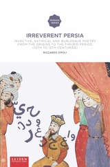 front cover of Irreverent Persia