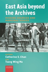 front cover of East Asia beyond the Archives