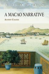 front cover of A Macao Narrative