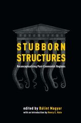 front cover of Stubborn Structures