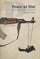 front cover of Peace as War