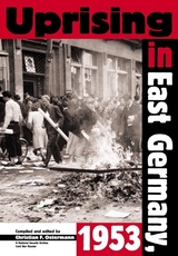 front cover of Uprising in East Germany, 1953