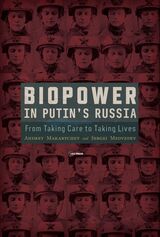front cover of Biopower in Putin’s Russia