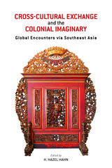 front cover of Cross-Cultural Exchange and the Colonial Imaginary