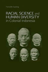 front cover of Racial Science and Human Diversity in Colonial Indonesia