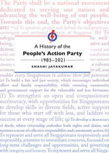 front cover of A History of the People’s Action Party, 1985-2021