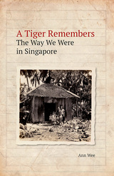 front cover of A Tiger Remembers