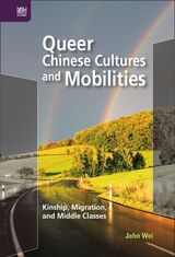 front cover of Queer Chinese Cultures and Mobilities