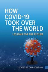 front cover of How COVID-19 Took Over the World