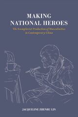 front cover of Making National Heroes