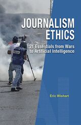 front cover of Journalism Ethics