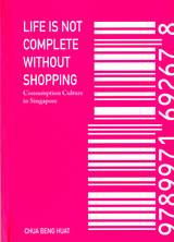 front cover of Life Is Not Complete Without Shopping