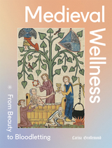 front cover of Medieval Wellness