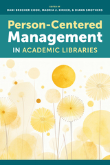 front cover of Person-Centered Management in Academic Libraries