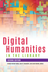 front cover of Digital Humanities in the Library, Second Edition