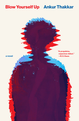 front cover of Blow Yourself Up