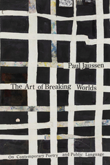 front cover of The Art of Breaking Worlds