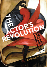 front cover of The Actor’s Revolution